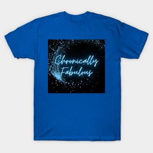 Spoonies are Chronically Fabulous (Blue Glitter) T-Shirt